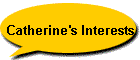 Catherine's Interests